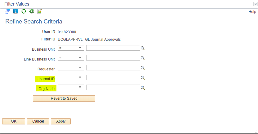 Journal search criteria. In the Refine Search Criteria options, from the list of options, enter Journal ID and Org Node.